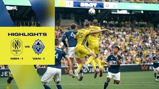 HIGHLIGHTS: Nashville SC 1 - 1 Vancouver Whitecaps FC