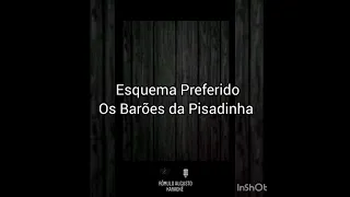 Esquema Preferido - Os Barões da Pisadinha - Karaokê