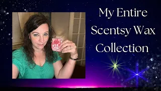 My ENTIRE Scentsy Wax Collection! 🙌🏻🥳 #scentsy