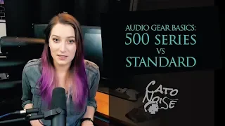 500 Series Modules VS Standard Rack Mount Gear