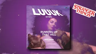 Kate Bush - Running Up That Hill ( LUUUK CUT Remix ) [Prohibited Toxic]