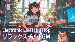 Relaxing electronic Lo-Fi Hip Hop: BGM for relaxation and concentration