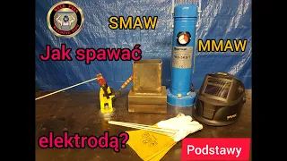 Jak spawać elektrodą otuloną ? Podstawy metody 111