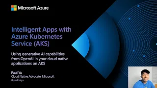 Intelligent Apps with Azure Kubernetes Service (AKS)
