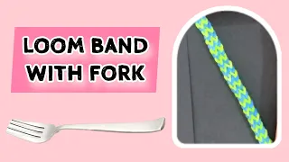 Rainbow Loom Bracelet Making with Fork | Easy Friendship Band #loomband #bracelet @angelicarts1891