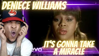 FIRST TIME HEARING | DENIECE WILLIAMS - IT'S GONNA TAKE A MIRACLE | REACTION