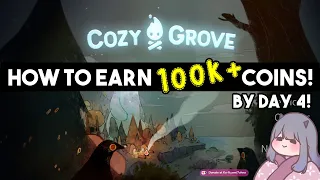 Cozy Grove: How I Earned 100k+ coins by Day 4! (Steam version)