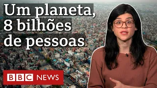 As mudanças na população global, prestes a atingir 8 bilhões