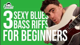 3 Sexy Blues Bass Riffs For Beginners