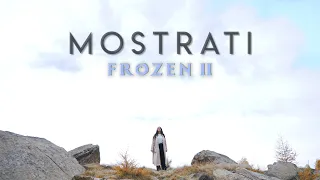 MOSTRATI - FROZEN 2 || Cover by Luna || Show Yourself Italian Version ||