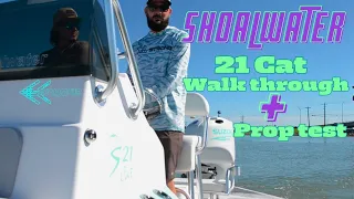 Shoalwater 21 Cat Walkthrough and Prop Test