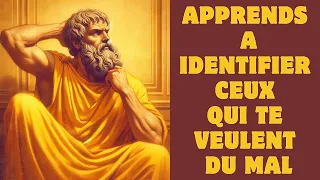 CONSEILS SUR COMMENT RECONNAITRE CEUX QUI TE VEULENT DU MAL.