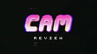 CAM | Review