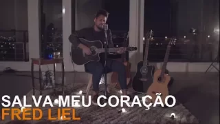 SALVA MEU CORAÇÃO - Fred Liel Canta Zezé di Camargo & Luciano (HD)