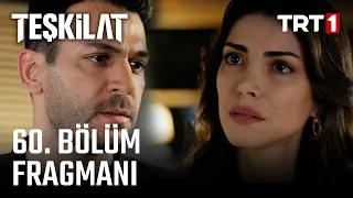 Teşkilat 60. Bölüm Fragmanı