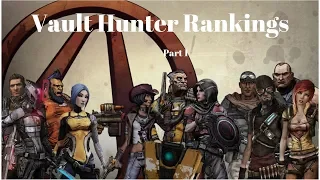 Borderlands: Ranking all Vault Hunters From WORST to BEST pt.1