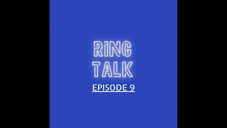 RING TALK #9 SHOW RECAPS, TOP 10 CURRENT WWE FACTIONS, AND THIS WEEKS MATCH REVIEWS!