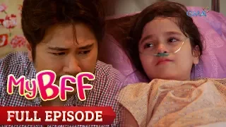 My BFF: Rachel forgives her father's wrongdoings | Full Episode 22