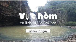 Kẻ lang thang ! Dã ngoại vực hòm An Lĩnh, Tuy An, Phú Yên