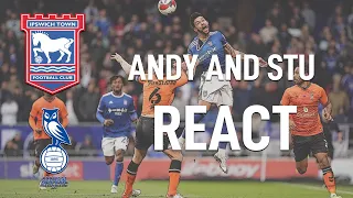 Andy and Stu react - Ipswich Town 1-1 Oldham Athletic