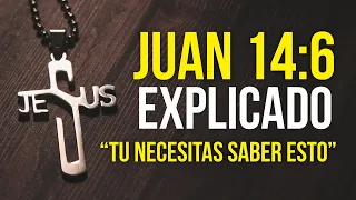 Juan 14:6 - Jesús es el único camino al Padre (EXPLICACIÓN)