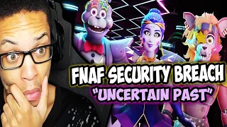 Five Nights at Freddy's: Security Breach - DLC Uncertain Past -May 2022 Trailer REACTION