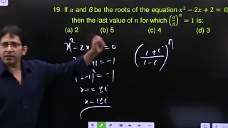 If α and ß be the roots of the equation x^2-2x+2=0, then the last value of n for which (α/ß)^n=1 is