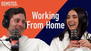 Working From Home | Demoted