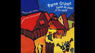 Parno Graszt ‎– Járom Az Utam / ...In My World (2004)