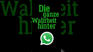 Die ganze Wahrheit hinter Whatsapp