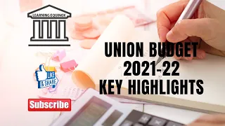 Union Budget 2021 -Key Highlights