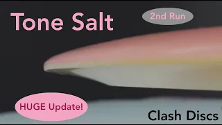 Clash Discs Tone Salt | First Update