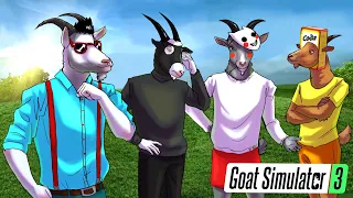 ОБЫЧНЫЙ ДЕНЬ, КОГДА ТЫ КОЗЁЛ.. СИМУЛЯТОР КОЗЛА (GOAT SIMULATOR 3)