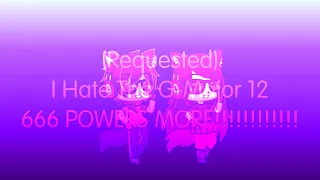 (Requested) I Hate The G Major 12 666 POWERS MORE!!!!!!!!!!!!