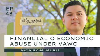 Financial o Economic Abuse | VAWC (Violence Against Women & Children)  | May Kulong Nga Ba?