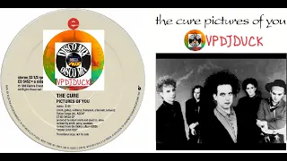 The Cure - Pictures Of You (New Disco Mix Extended Dub Double Remix 90's) VP Dj Duck