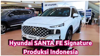 Hyundai SANTA FE Signature CKD Produksi Indonesia 2022 | Review Singkat |