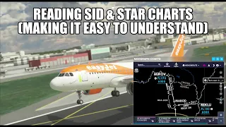 How To Read Navigraph Charts - Making it Easy (SID & STAR charts)