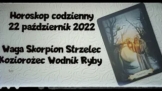 Karta Dnia. Horoskop 22 październik 2022🍀 Waga, Skorpion, Strzelec, Koziorożec, Wodnik, Ryby 💚