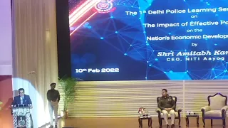 Delhi Police 1st Lecture Learning Series by AMITABH KANT, CEO NITI Aayog