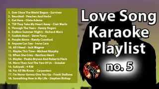18 Love Song Karaoke Playlist 5 | Cruisin 5 Playlist (karaoke version)