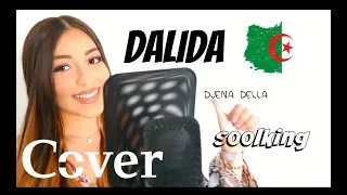 Soolking - Dalida - Parole (Djena Della  cover)