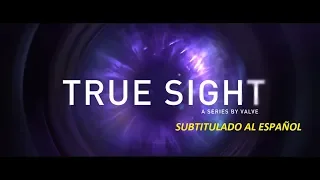 True Sight -The International 2018 Subtitulado al Español