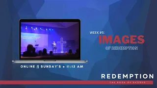 Images of Redemption | Exodus 13-15