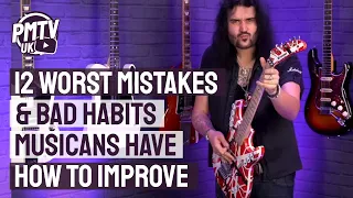 12 Worst Mistakes & Bad Habits Musicians Have - What Not To Do At Gigs & Rehearsals & How To Improve