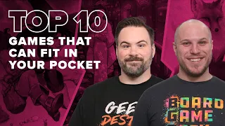 Top 10 Games That Can Fit In Your Pocket - BGG Top 10 w/ The Brothers Murph