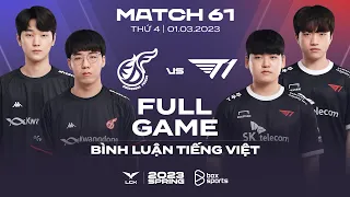 KDF vs T1 | Full Game 1, 2 | LCK Mùa Xuân 2023 | Kwangdong Freecs vs T1