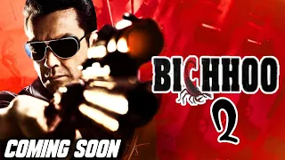 Bobby Deol Movie Bichhoo Sequel Bichhoo 2 Coming Soon