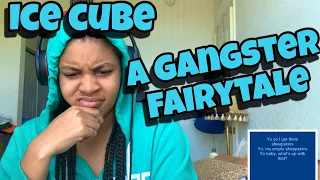 ICE CUBE “ A GANGSTER’S FAIRYTALE “ REACTION