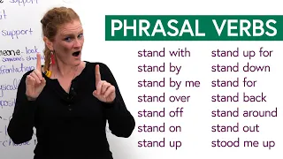 Learn 14 Phrasal Verbs with “stand”: stand for, stand out, stand down...
